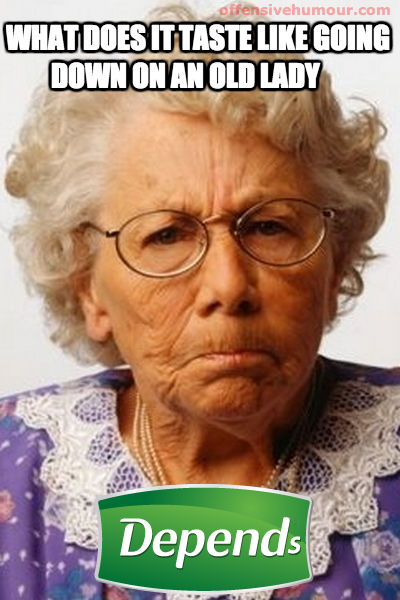 old woman depends joke