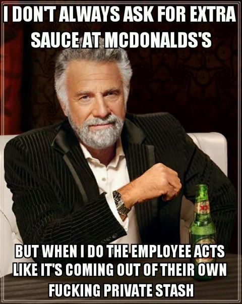 Asking for extra sauce