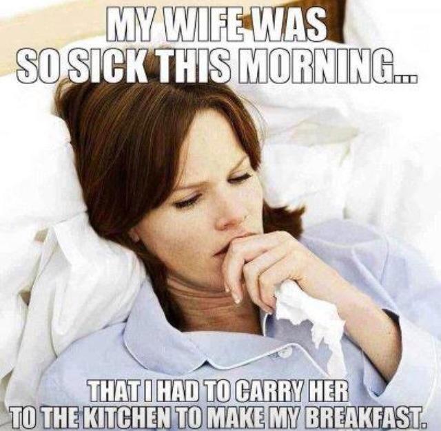 sick wife