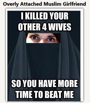 Overly attached Muslim girlfriend
