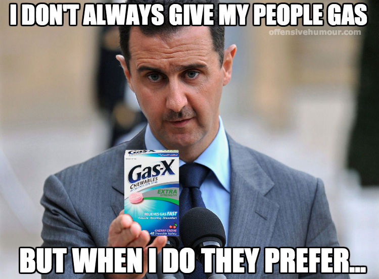 Assad loves gas offensive humor joke