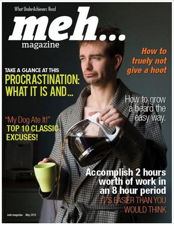 The procrastinators magazine