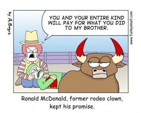 Ronald was a rodeo clown
