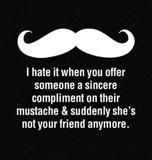 Complimenting a mustache