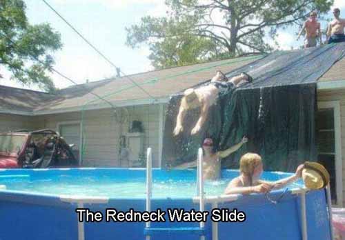 The redneck waterslide