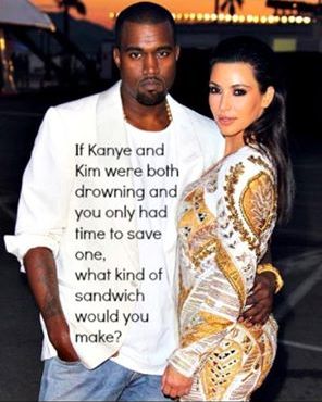 If Kanye and Kim were drowning