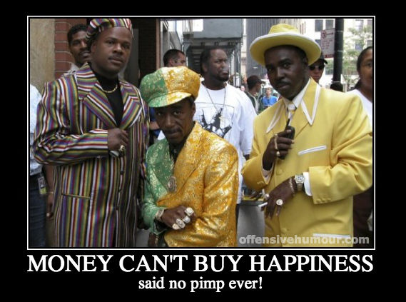 Money can't buy happiness joke