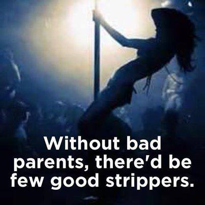 Thank goodness for bad parents