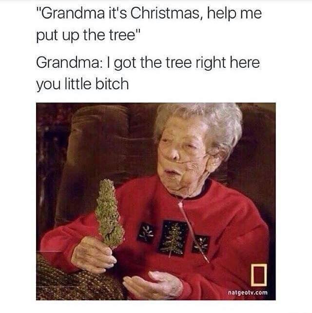 grandma-loves-her-trees-weed-joke.jpg