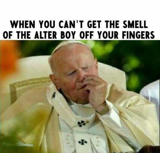 the-smell-of-altar-boy-on-your-fingers-never comes out-dank-meme