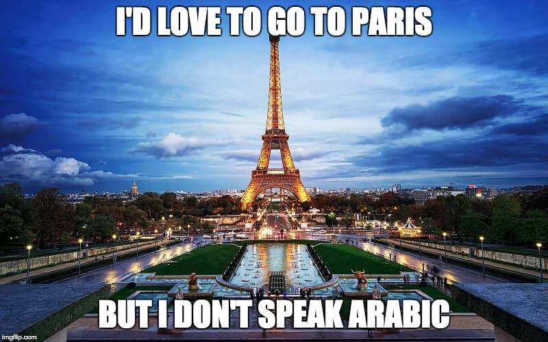 Too many people speak Arabic in France joke