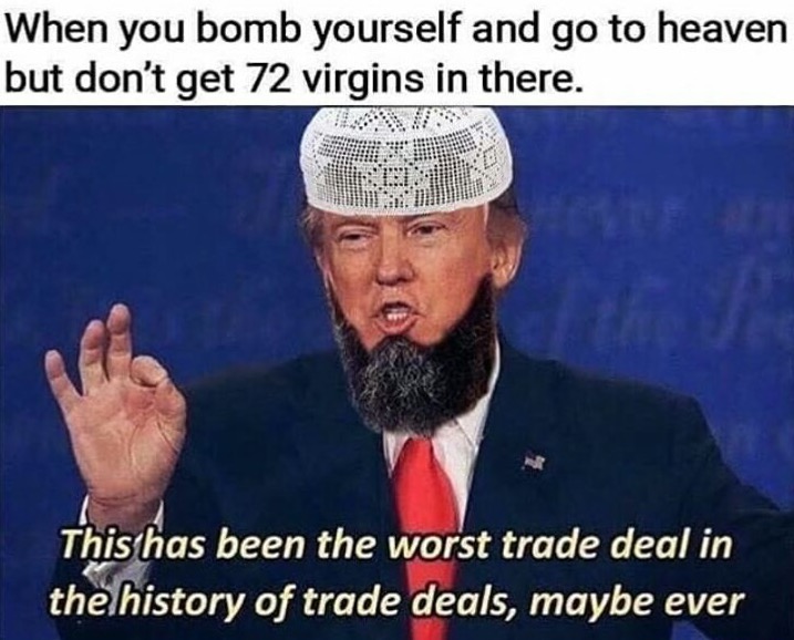 Trump islam trade deal 73 virgins lie